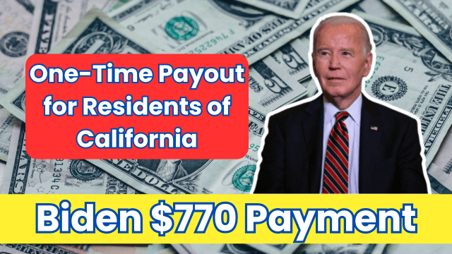 Biden $770 Payment