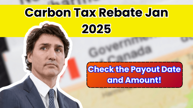 Carbon Tax Rebate Jan 2025