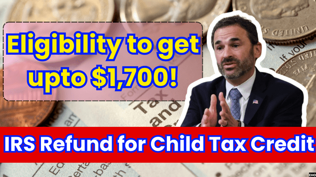 IRS Refund for Child Tax Credit