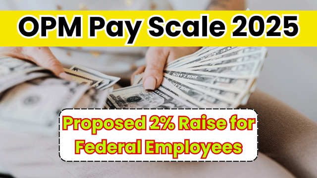 OPM Pay Scale 2025