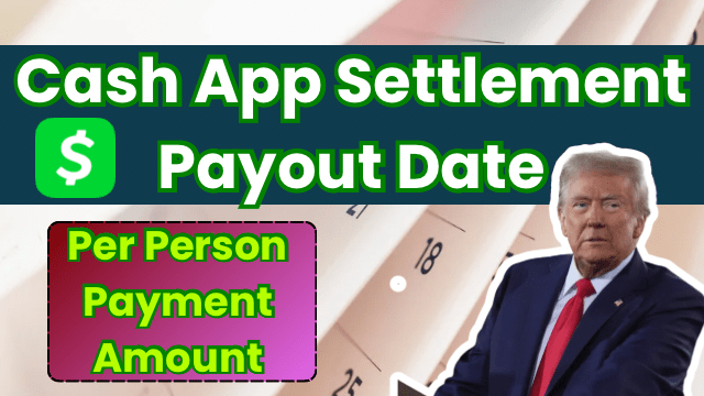 Cash App Settlement Payout Date