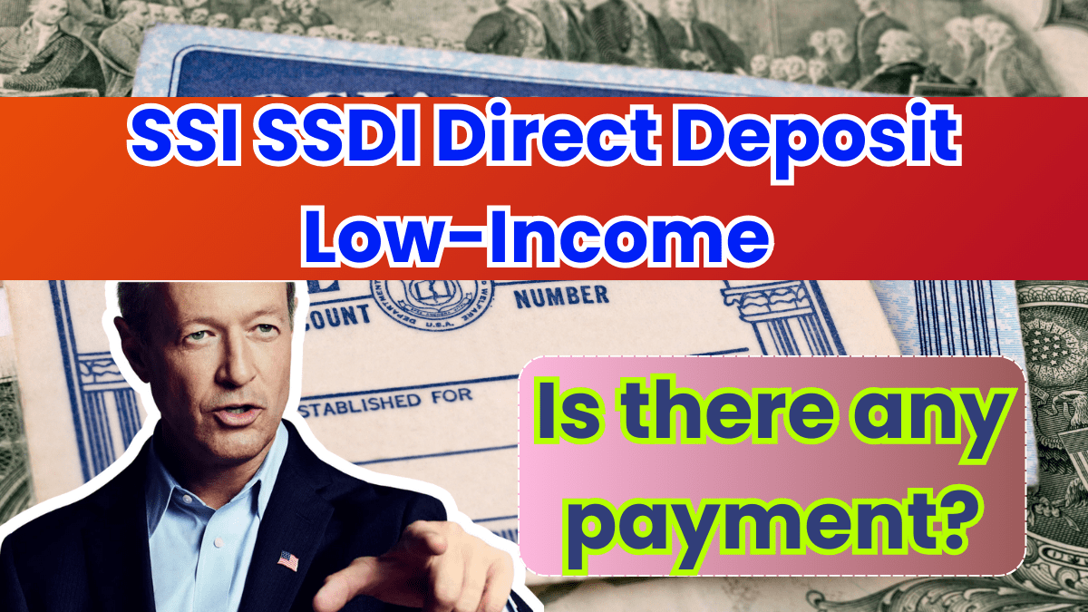 SSI SSDI Direct Deposit Low-Income