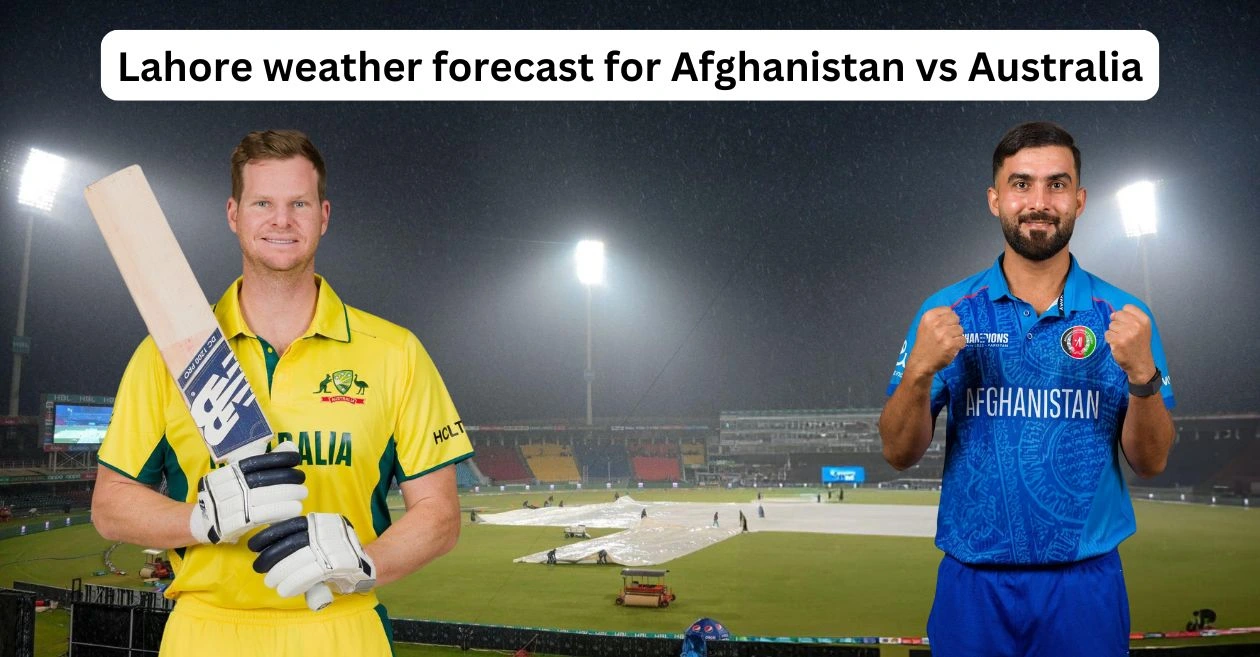 AFG VS AUS: Lollore Weather Forecast for Afhanistan vs Australia, ICC Cup Cup Competition