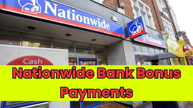 Nationwide Bank Bonus Payments