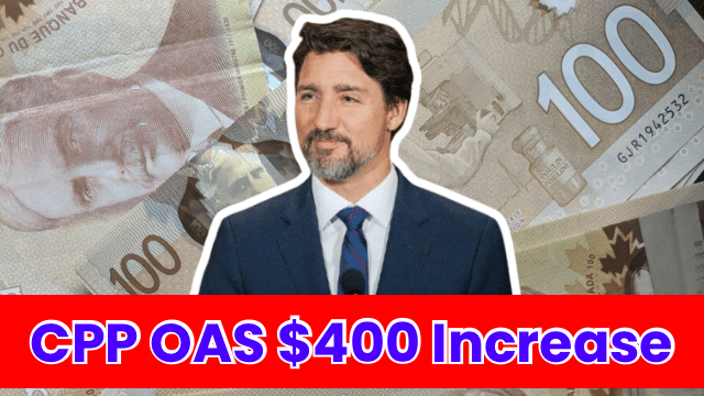 CPP OAS $400 Increase