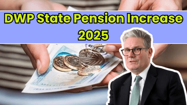 DWP State Pension Increase 2025