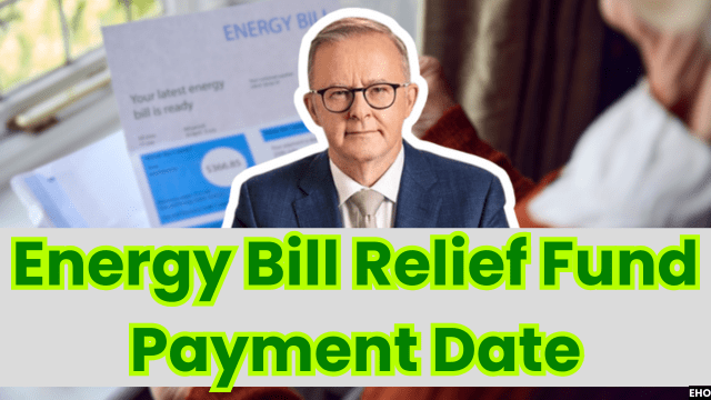 Energy Bill Relief Fund Payment Date