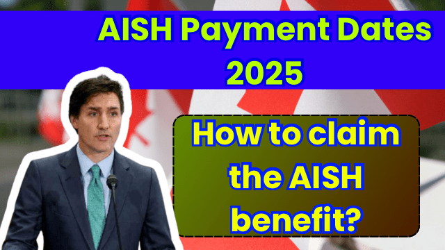 AISH Payment Dates 2025