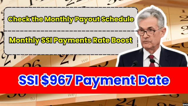 SSI $967 Payment Date