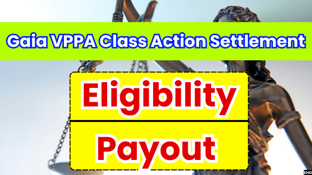 Gaia VPPA Class Action Settlement 2024