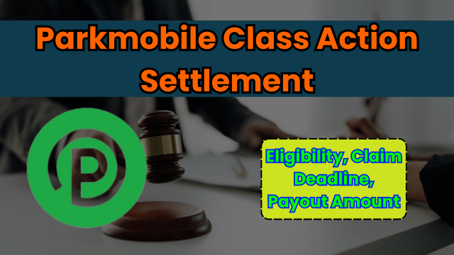 Parkmobile Class Action Settlement