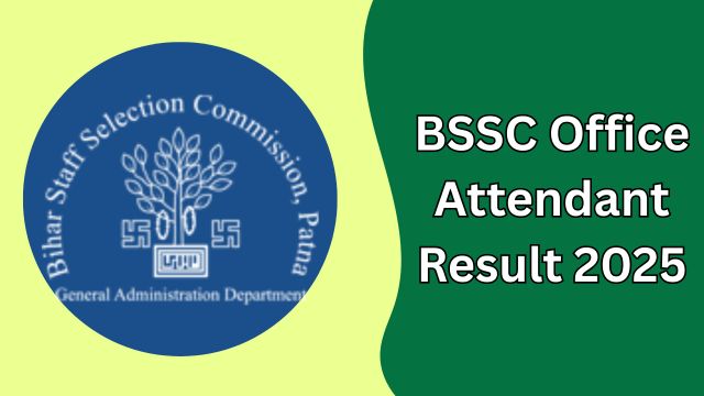 BSSC Office Attendant Result 2025