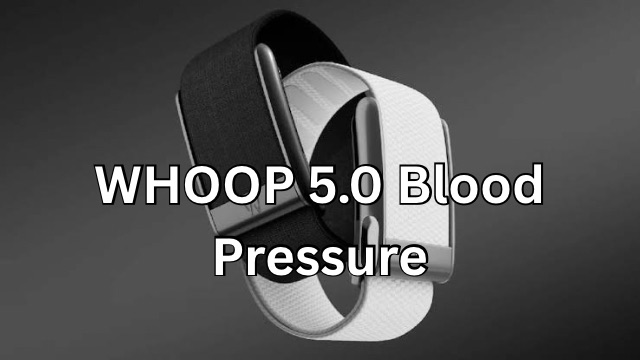 WHOOP 5.0 Blood Pressure